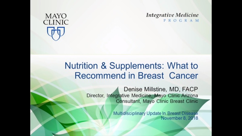 Nutrition & Supplementals: What To Recommend In Breast Cancer