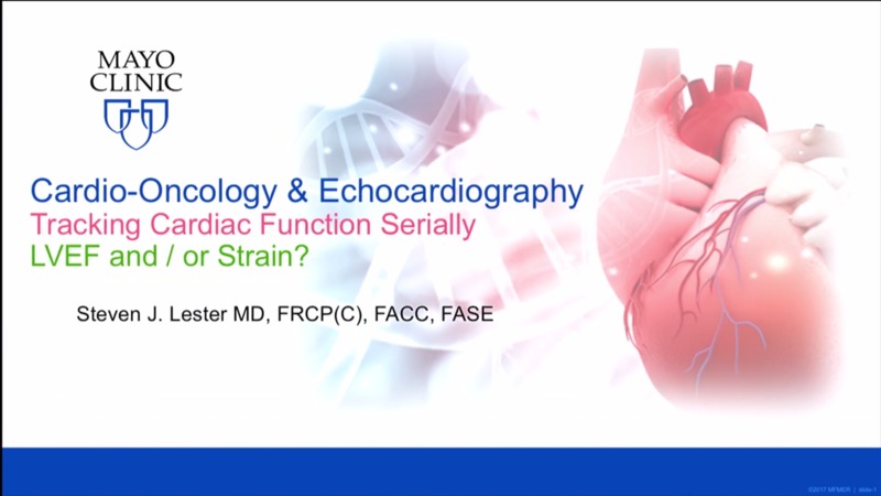 Cardio-Oncology & Echocardiography: Tracking Cardiac Function Serially ...