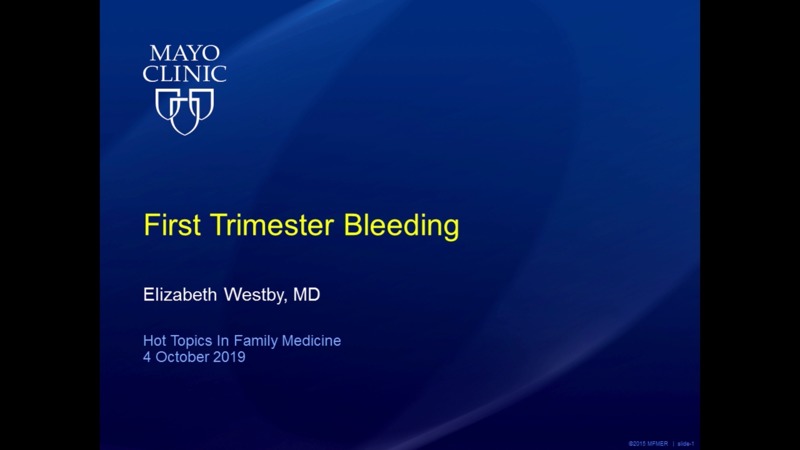 First Trimester Bleeding